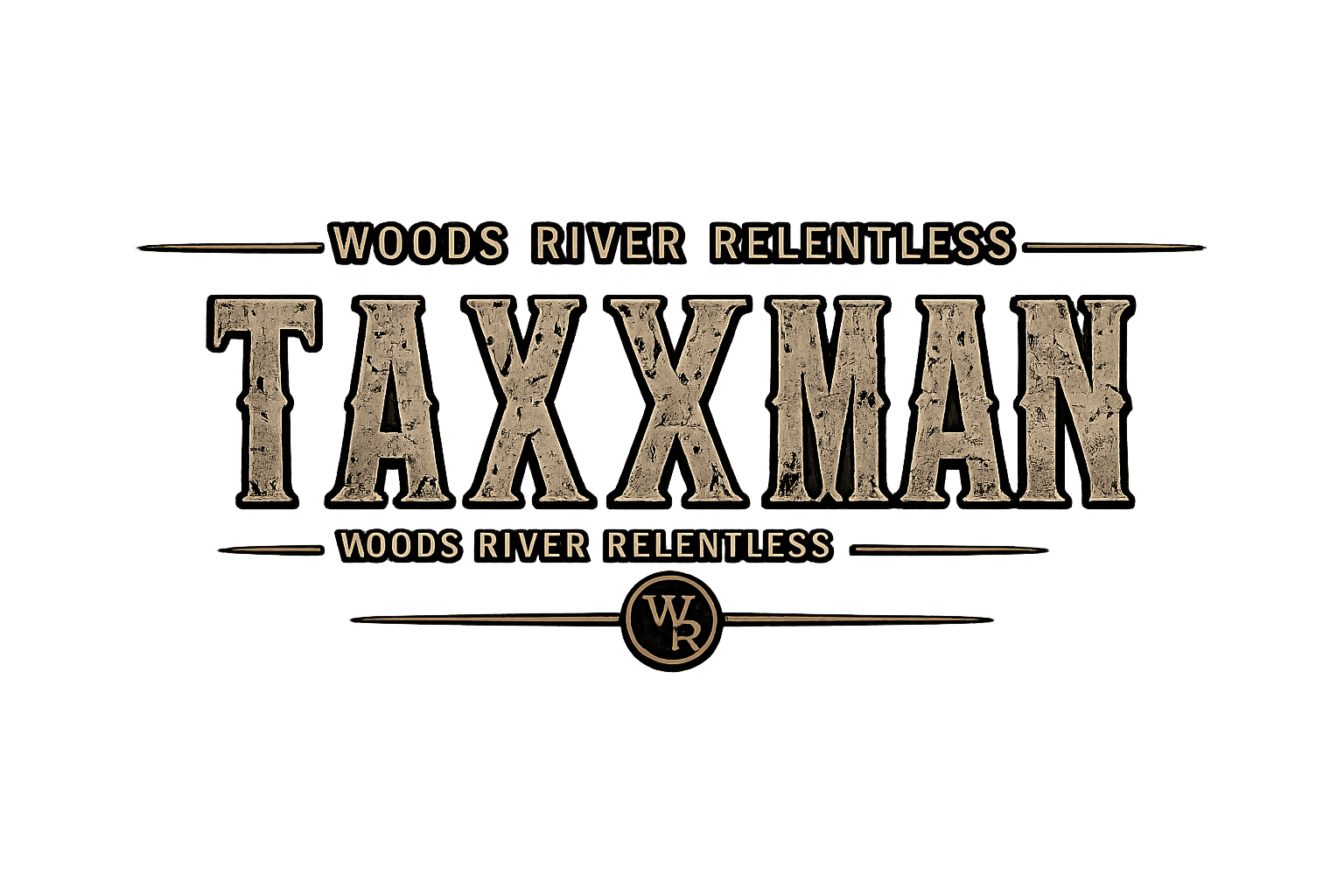 Woods River Relentless Taxxman